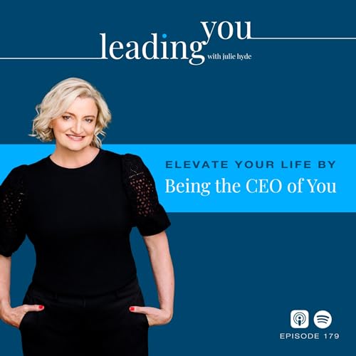 Elevate Your Life by Being the CEO of You