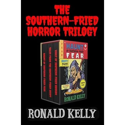 The Southern-Fried Horror Trilogy