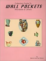 Collectors Guide to Wall Pockets: Affordable & Other$ 0895380595 Book Cover