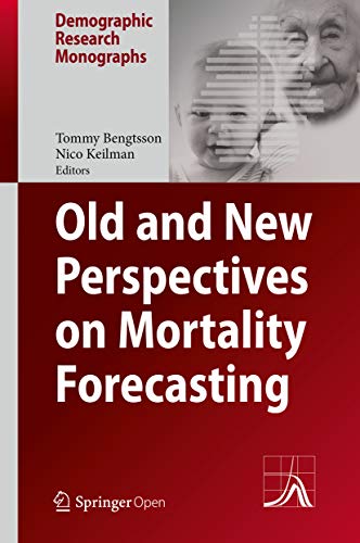 Old and New Perspectives on Mortality Forecasting (Demographic Research Monographs) (English Edition)