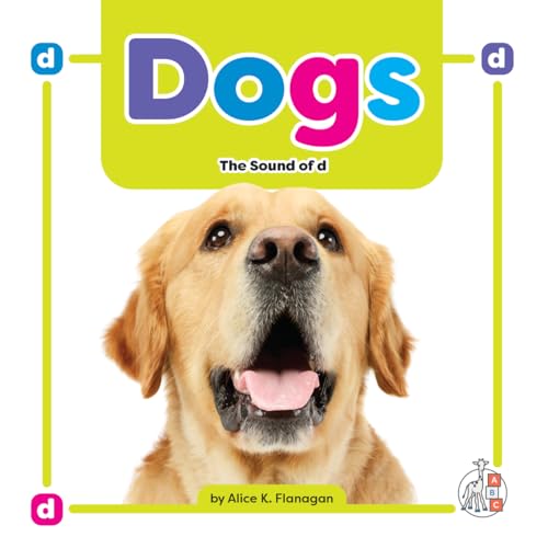 Dogs: The Sound of d (Phonics Fun!)