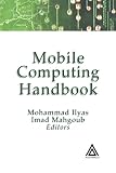 Mobile Computing Handbook