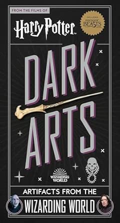 Harry Potter: Dark Arts: Artifacts from the Wizarding World