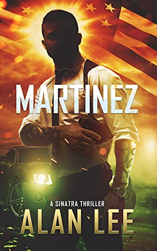 Martinez (A Sinatra Thriller Book 4) #TOP10
