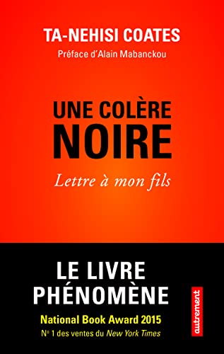Une colère noire: Lettre à mon fils