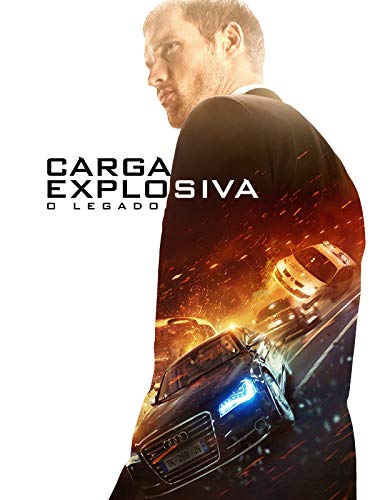 Carga Explosiva: O Legado