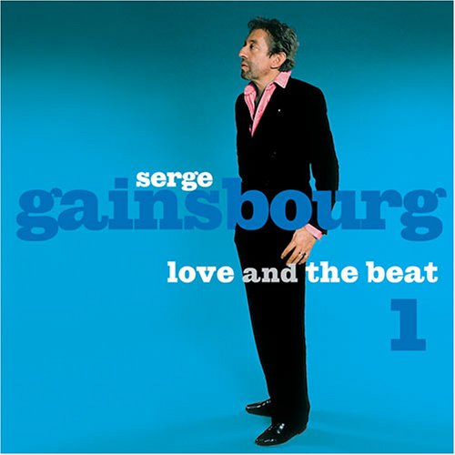 Love and the Beat, Vol. 1 [Audio CD] Gainsbourg, Serge