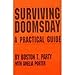 Surviving Doomsday: A Practical Guide