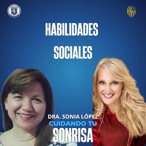 『Ep. 78 - Habilidades sociales (Dra. Margarita Reina Maldonado)』のカバーアート