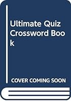 Ultimate Quiz Crossword Book 0330489917 Book Cover