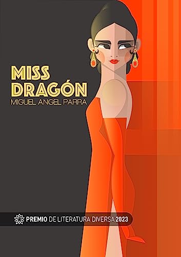 Miss Dragón (Spanish Edition) - Parra, Miguel Ángel