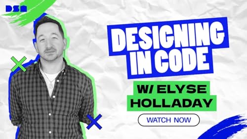 Designing in Code w/ Elyse Holladay | Wireframe Live