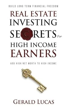 Paperback Real Estate Investing Secrets For High Income Earners Book