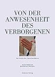  Von der Anwesenheit des Verborgenen: Der Schatz der römischen Messe
