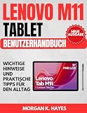  Lenovo M11 Tablet Benutzerhandbuch: Wichtige Hinweise und praktische Tipps für den Alltag