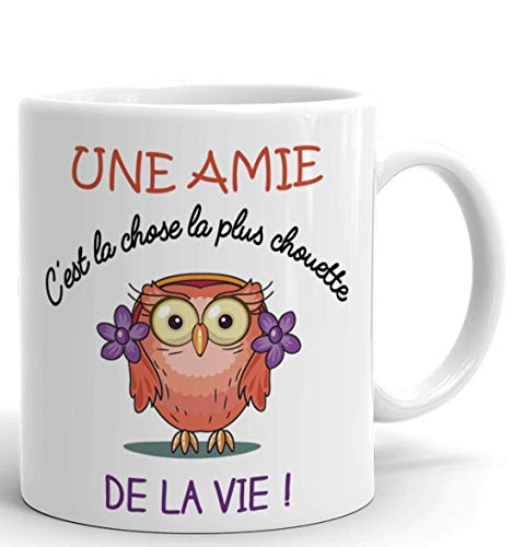 Tasse-Mug Meilleure Amie Cadeau Copine-Une Amie La Chose La Plus Chouette De La Vie- Idée Original Anniversaire Femme