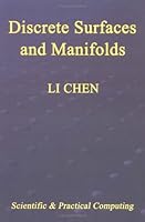 Discrete Surfaces and Manifolds: A Theory of Digital-Discrete Geometry and Topology 0975512218 Book Cover