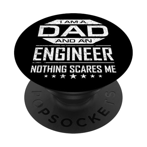 I'm A Dad And Engineer Great For Men Father Dad Husband PopSockets PopGrip Intercambiable
