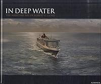 In Deep Water: The Maritime Art of Robert G.Lloyd 1911268260 Book Cover