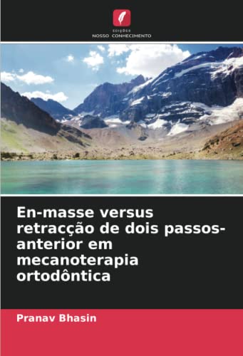 En-masse versus retracção de dois passos-anterior em mecanoterapia ortodôntica