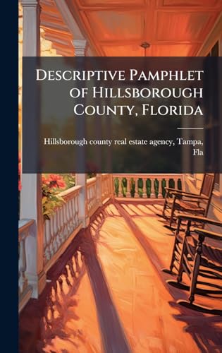Descriptive Pamphlet of Hillsborough County, Florida