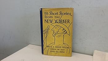 Hardcover 55 Short Stories From The New Yorker Book
