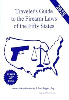 2025 Traveler's Guide to the Firearm Laws of the 50 States