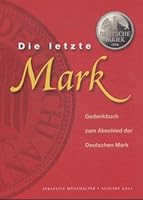 Die letzte Mark 908045933X Book Cover