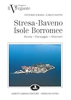 Il Vergante (Lago Maggiore): Storia, paesaggio, itinerari (Aria di lago) (Italian Edition) 8885004946 Book Cover