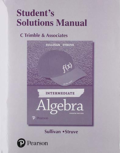 Student Solutions Manual for Intermediate Algebra 0134556763 Book Cover