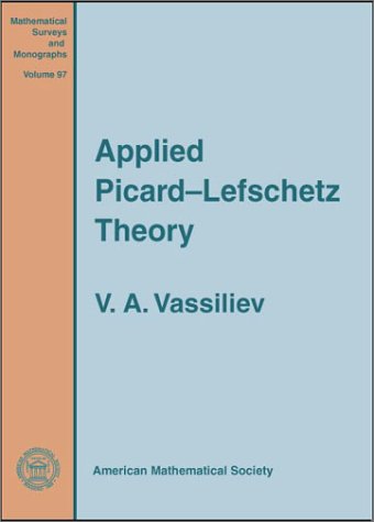 Applied Picard-Lefschetz Theory (Mathematical Surveys & Monographs)