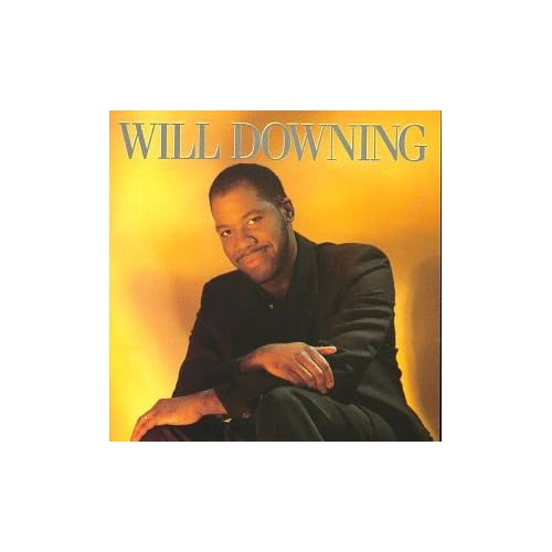 Will Downing Will Downing Music