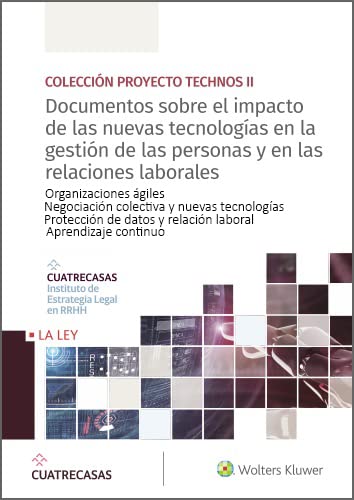 Documentos sobre el impacto de las nuevas tecnologías en la gestión de las personas y en las relaciones laborales
