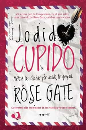 Jodido Cupido: Métete las flechas por donde te quepan