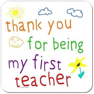 Thank You for Being My First Teacher. Drinks Coaster Mat