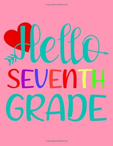 Hello Seventh Grade: Funny Journal Gift for 7th Grade Student & teachers Back to school