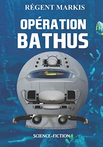 OPÉRATION BATHUS