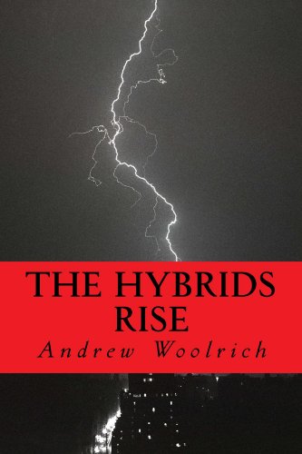 The Hybrids Rise (The Hybrid Wars Saga Book 1) (English Edition)