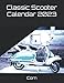 Classic Scooter Calendar 2023