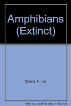 Hardcover Amphibians (Extinct) Book