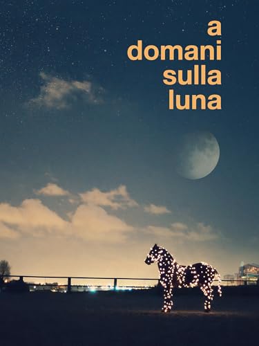  A Domani Sulla Luna