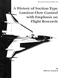 laminar flow element  A history of suction-type laminar-flow control with empahsis [i.e. emphasis] on flight research (Monographs in aerospace history :)