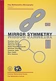 Mirror Symmetry (Clay Mathematics Monographs, V. 1)