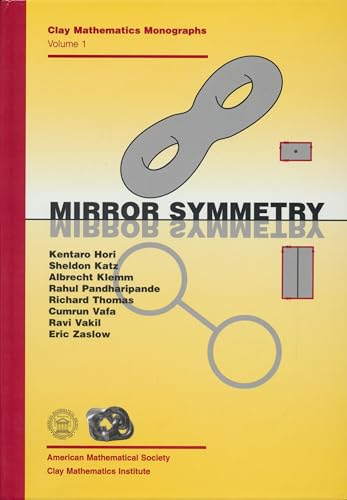 Mirror Symmetry (Clay Mathematics Monographs, V. 1)