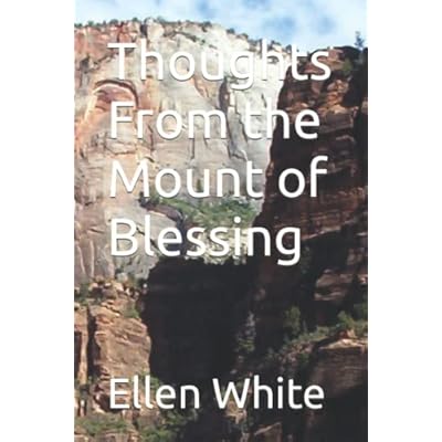 Thoughts From the Mount of Blessing