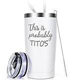 Qtencas Titos Vodka Gifts, This Is Probably Tito - 20oz Insulated Travel Tumbler, Titos Merchandise, Funny Christmas Birthday Gift for Women Mom Nana Wife BFF Daughter Sister Friends Aunts, White