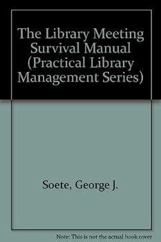 Paperback The Library Meeting Survival Manual (Practical Library Management Series) Book