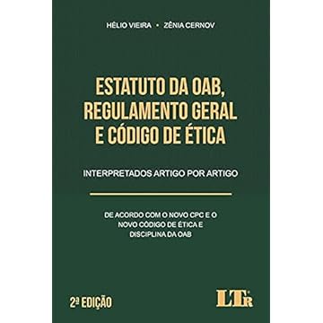 Capa do livro Estatuto Da Oab, Regulamento Geral E Código De Ética 2ª Edição