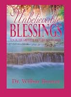 Unbelievable Blessings: Personal Reflections, Observations, and Thoughts 098948386X Book Cover