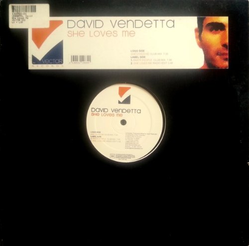 David Vendetta - She Loves Me - Vector Records - Vector 002